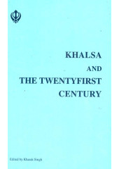 Khalsa And The Twentyfirst Century - Book By Kharak Singh