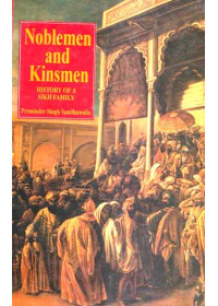 Noblemen And Kinsmen - Book By Preminder Singh Sandhawalia