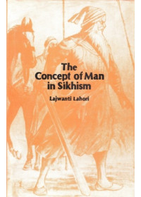 The Concept Of Man In Sikhism - Book By Lajwant Lahori