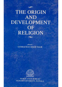 The Origin And Development Of Religion - Book By Gurbachan Singh Talib