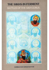 The Sikhs In Ferment - Book By Gurbachan Singh Nayyar