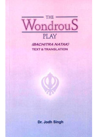 The Wondrous Play - Book By Dr. Jodh Singh