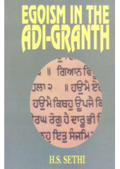 Egoism In The Adi-Granth - Book By H.S.Sethi 