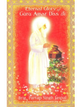 Eternal Glory Guru Amar Das Ji - Book By Brig. Partap Singh Jaspal