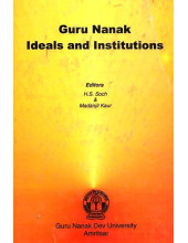 Guru Nanak Ideals And Institutions - Book By Madanjit Kaur