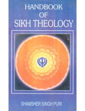 Handbook Of Sikh Theology - Book By Shamsher Singh Puri