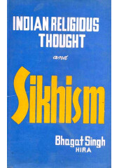 Indian Religious Thought and Sikhism - Book By Bhagat Singh Hira