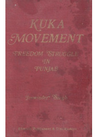 Kuka Movement - Freedom Struggle In Punjab - Book By Jaswinder Singh