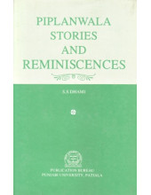 Piplanwala Stories And Reminiscences - Book By S.S.Dhami