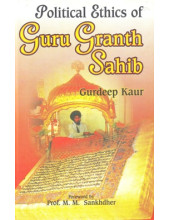 Political Ethics Of Guru Granth Sahib - Book By Gurdeep Kaur