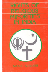 Rights Of Religious Minorities In India - Book By Manju Subhash
