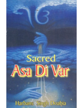 Sacred Asa Di Var - Book By Harbans Singh Doabia