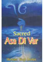 Sacred Asa Di Var - Book By Harbans Singh Doabia