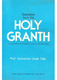 Selections From The Holy Granth - Book By Prof. Gurbachan Singh Talib