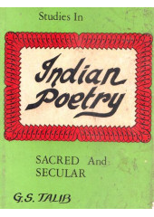 Studies In Indian Poetry - Sacred And Secular - Book By G. S. Talib
