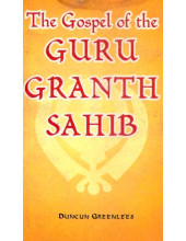The Gospel Of The Guru Granth Sahib - Book By Duncan Greenlees