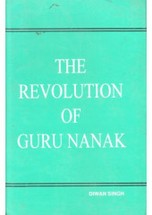 The Revolution Of Guru Nanak - Book By Diwan Singh