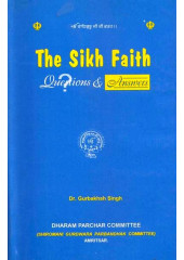 The Sikh Faith - Questions and Answers - Book By Dr. Gurbakhsh Singh