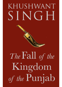 The Fall Of The Kingdom Of Punjab