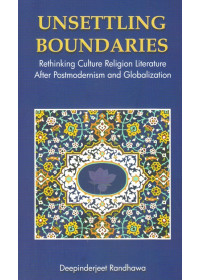 Unsettling Boundaries - Book By Deepinderjeet Randhawa