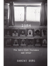 1984 The Anti-Sikh Violence and After