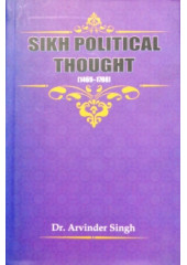Sikh Political Thought (1469-1708)