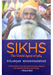 Sikhs - The Untold Agony Of 1984