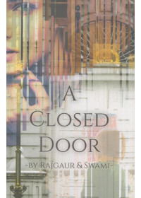 A Closed Door - Book By Rajgaur & Swami