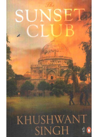 The Sunset Club (Paperback) - Book By Khushwant Singh