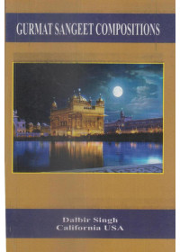 Gurmat Sangeet Compositions - Book By Dalbir Singh