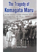 The Tragedy Of Komagata Maru - Book By Dr. Puran Singh