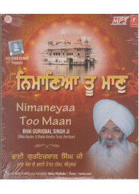 Nimaneyaa Too Maan - MP3 CD By Guriqbal Singh Ji