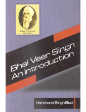 Bhai Veer Singh - An Introduction - Book By Harchand Singh Bedi