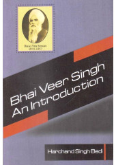 Bhai Veer Singh - An Introduction - Book By Harchand Singh Bedi