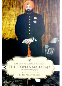 Captain Amarinder Singh - The People's Maharaja - Book By Khushwant Singh
